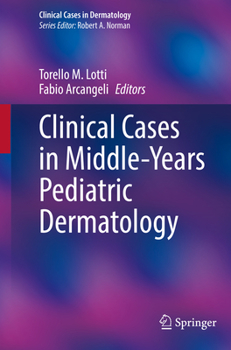 Paperback Clinical Cases in Middle-Years Pediatric Dermatology Book