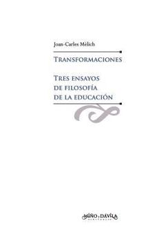 Paperback Transformaciones. Tres ensayos de filosofía de la educación [Spanish] Book