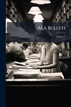 Paperback ALA Bulleti; Volume 1 Book