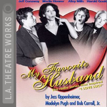 My Favorite Husband (Audio Theatre Collection)