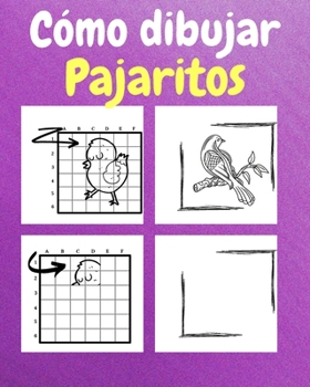 Paperback Cómo Dibujar Pajaritos: Un Libro de Dibujos y Actividades Para Niños [Spanish] Book