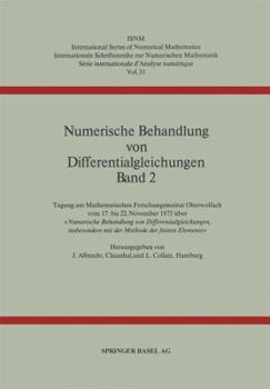 Paperback Numerische Behandlung Von Differentialgleichungen Band 2: Tagung Am Mathematischen Forschungsinstitut Oberwolfach Vom 17. Bis 22. November 1975 Über « [German] Book