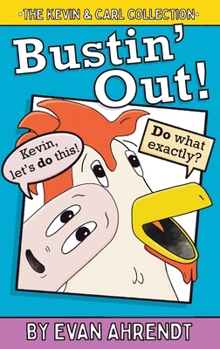 Hardcover The Kevin & Carl Collection: Bustin' Out Book