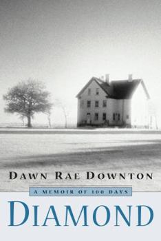 Hardcover Diamond: A Memoir of 100 Days Book