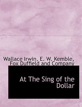 At the Sing of the Dollar