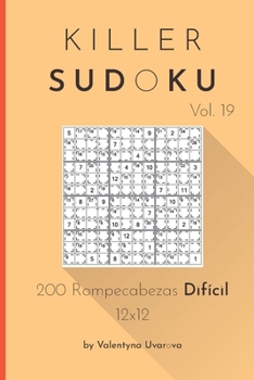 Paperback Killer Sudoku: 200 Rompecabezas Difícil 12x12 vol. 19 [Spanish] Book