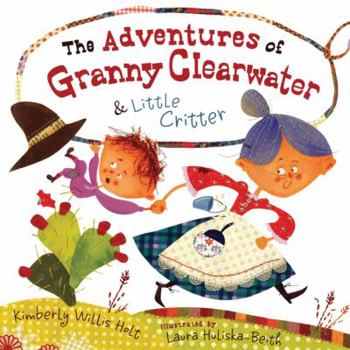 The Adventures of Granny Clearwater & Little Critter (A Golden Look-Look Book) - Book  of the Golden Look-Look Books