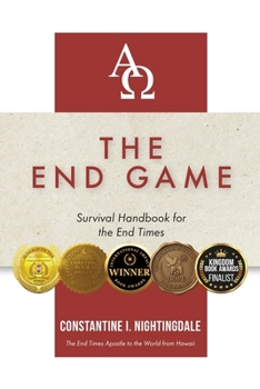 Paperback The End Game: Survival Handbook for the End Times Book