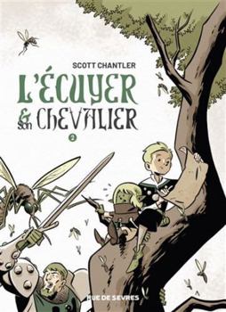 Paperback L'Écuyer et son Chevalier T2 [French] Book