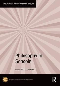 Hardcover Philosophy in Schools Book