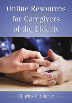 Paperback Online Resources for Caregivers of the Elderly Book
