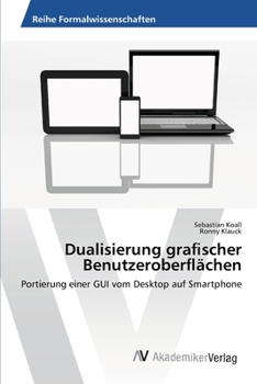 Paperback Dualisierung graﬁscher Benutzeroberﬂächen [German] Book