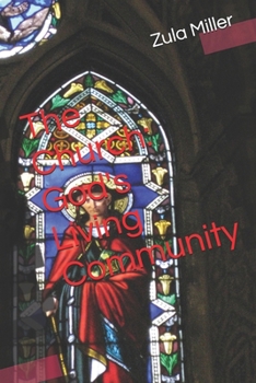 Paperback The Church: God's Living Community Book