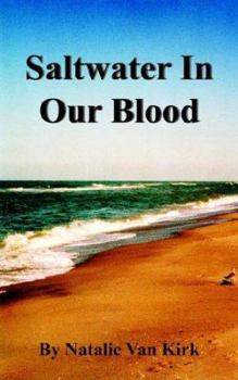 Paperback Saltwater In Our Blood Book