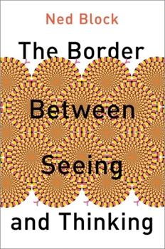 Hardcover The Border Between Seeing and Thinking Book