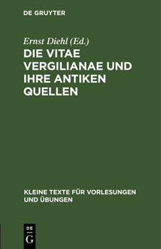 Hardcover Die Vitae Vergilianae Und Ihre Antiken Quellen [German] Book