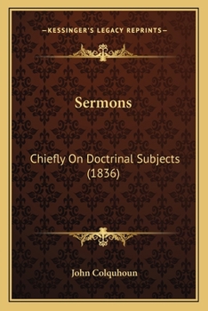 Paperback Sermons: Chiefly On Doctrinal Subjects (1836) Book