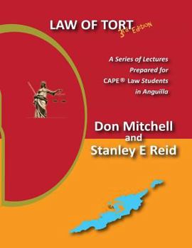 Paperback Law of Tort (Third Edition): A Series of Lectures Prepared for Cape Law Students in Anguilla Book