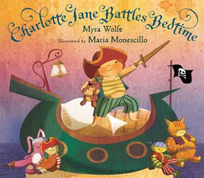Hardcover Charlotte Jane Battles Bedtime Book