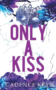Paperback Only a Kiss: Discreet Edition Book