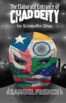 Paperback The Elaborate Entrance of Chad Deity Book