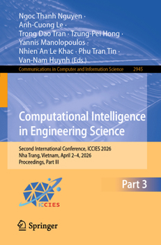 Paperback Computational Intelligence in Engineering Science: Second International Conference, Iccies 2026, Nha Trang, Vietnam, April 2-4, 2026, Proceedings, Par Book