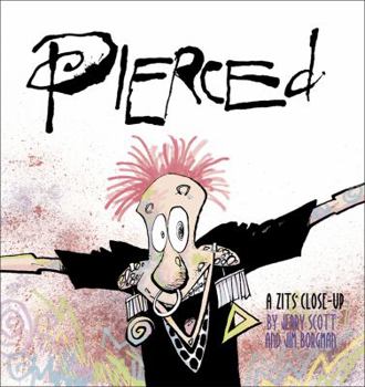 Pierced: A Zits Close-Up - Book  of the Zits