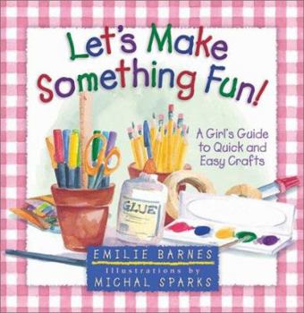 Paperback Let's Make Something Fun! Book