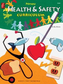 Paperback Health and Safety Curriculum, Primary, Grades K - 8 Book