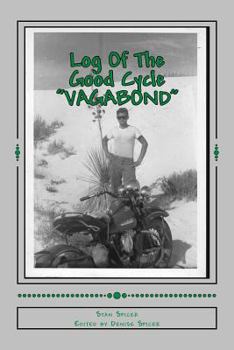 Paperback Log Of The Good Cycle "VAGABOND" Book