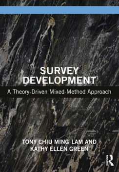 Paperback Survey Development: A Theory-Driven Mixed-Method Approach Book