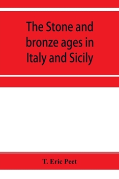 Paperback The stone and bronze ages in Italy and Sicily Book