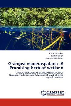 Paperback Grangea Maderaspatana- A Promising Herb of Wetland Book