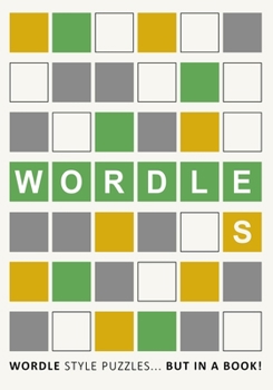 Paperback Wordles!: Wordle Style Puzzles... but in a book! [Large Print] Book