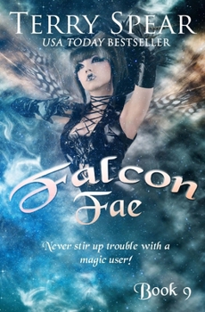 Falcon Fae - Book #9 of the World of Fae