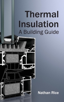Hardcover Thermal Insulation: A Building Guide Book