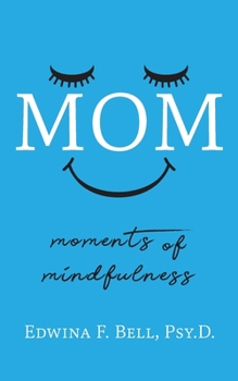 Paperback Mom: Moments of Mindfulness Book