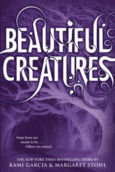 Beautiful Creatures - Book #1 of the Caster Chronicles