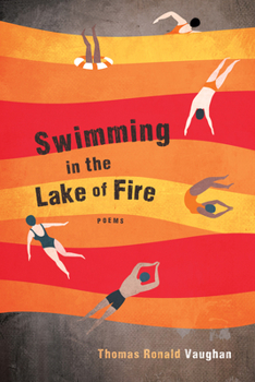 Paperback Swimming in the Lake of Fire: Poems Book