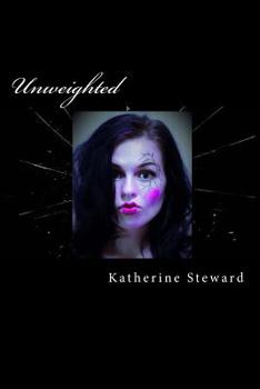 Paperback Unweighted: Death is only the beginning. Book