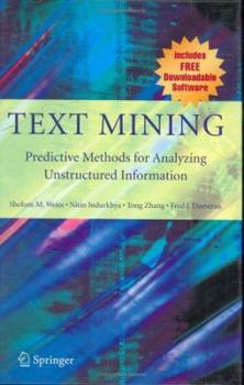 Hardcover Text Mining: Predictive Methods for Analyzing Unstructured Information Book