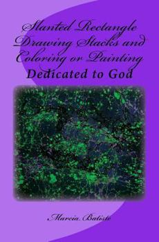 Paperback Slanted Rectangle Drawing Stacks and Coloring or Painting: Dedicated to God Book