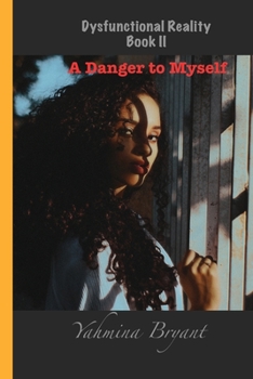 Paperback Danger to Myself Book