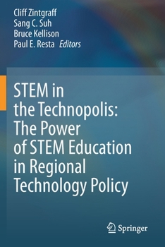 Paperback Stem in the Technopolis: The Power of Stem Education in Regional Technology Policy Book
