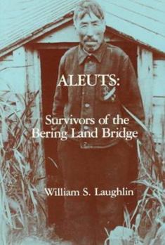 Paperback Aleuts: Survivors of the Bering Land Bridge Book