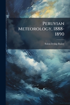 Paperback Peruvian Meteorology, 1888-1890 Book