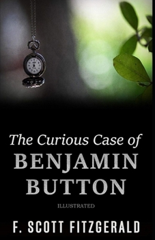 Paperback The Curious Case of Benjamin Button Illustrated Book