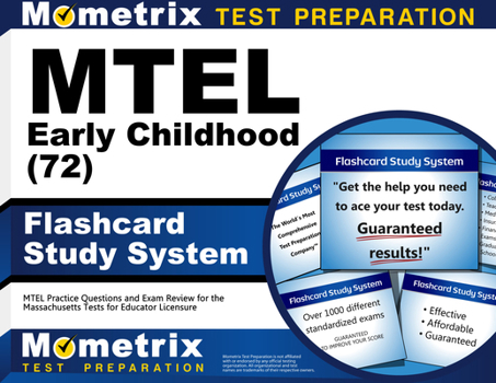 MTEL Early Childhood (72) Flashcard Study System: MTEL Practice Questions and Exam Review for the Massachusetts Tests for Educator Licensure