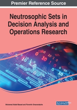 Paperback Neutrosophic Sets in Decision Analysis and Operations Research Book