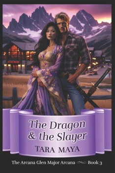 Paperback The Dragon and the Slayer: An Arcana Glen Sweet Paranormal Romance - The Major Arcana Series Book